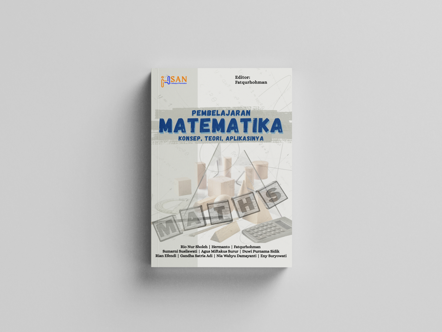 Pembelajaran Matematika: Konsep, Teori, dan Aplikasinya