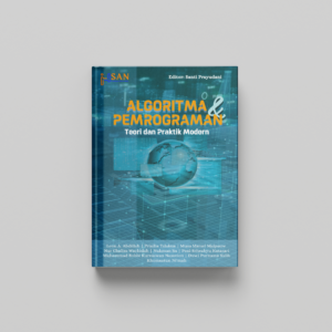 Algoritma dan Pemrograman: Teori dan Praktik Modern