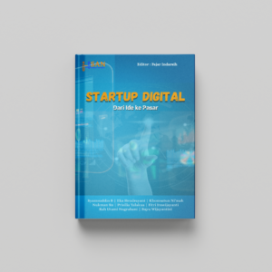 Startup Digital: Dari Ide ke Pasar