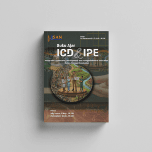 Buku Ajar ICD & IPE: Integrated Community Development and Interprofessional Education Dalam Promosi Kesehatan