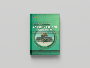 Konseling Islami di Era Digital: Membina Pergaulan dan Karakter Remaja Masa Kini